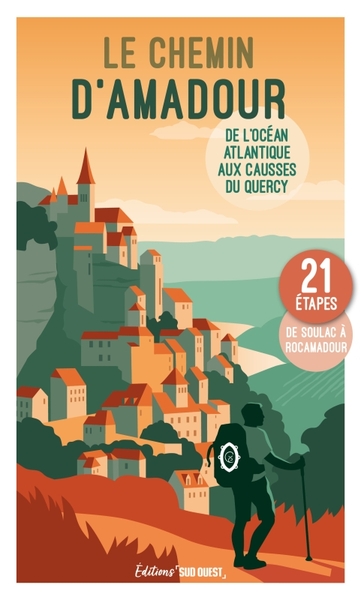 Le chemin d'Amadour- guide de randonnée