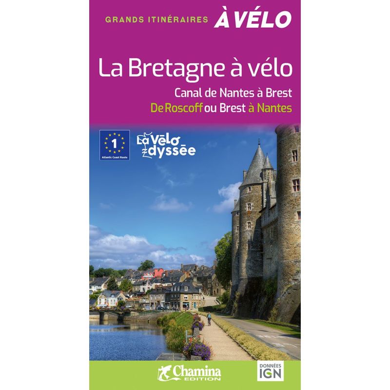 Guide Bretagne à vélo, le Canal de Nantes à Brest - Chamina