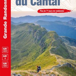 Cantal Volcano guidebook – GR®400, GR®4 and GRP®